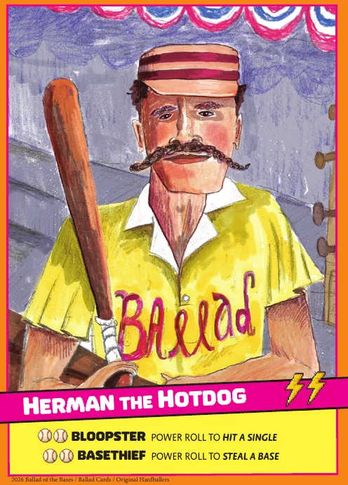 Herman the Hotdog, a Ballad of the Bases player card
